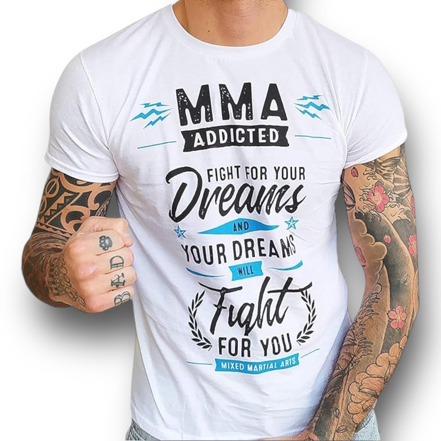 MMA Addicted T-Shirt MOD. Fight for Your Dreams - Manifesto